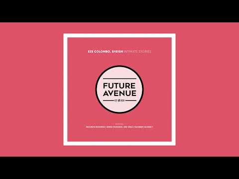 Eze Colombo, Sheism - Intimate Stories (Facundo Blonsky Remix) [Future Avenue]