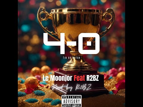 LE MOONJOR feat R2BZ 4-0 (Audio)