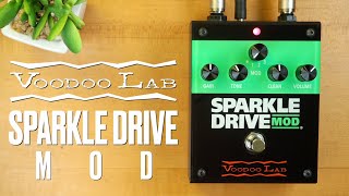 Video thumbnail for Voodoo Lab Sparkle Drive MOD Overdrive Distortion by Pedal of the Day