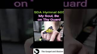 My Soul, Be on Thy Guard