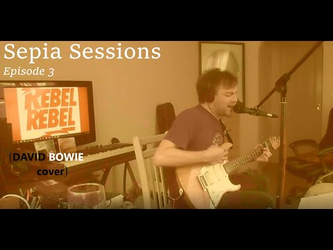 Rebel Rebel (David Bowie cover) - *Sepia Sessions - Episode 3* - Jamie B Sings