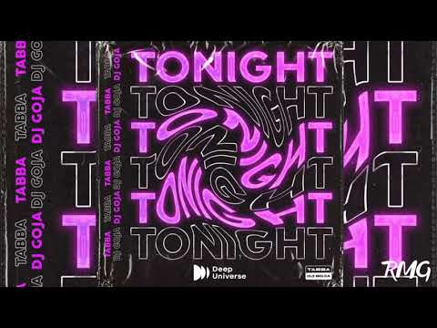 Tabba & DJ Goja - Tonight (Audio)