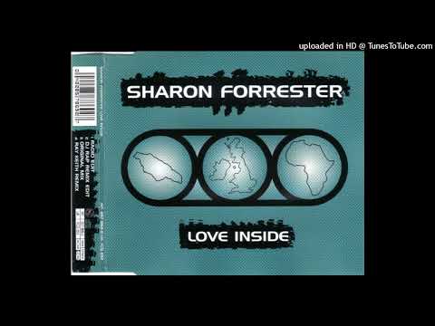 Sharon Forrester - Love Inside (Original Mix)