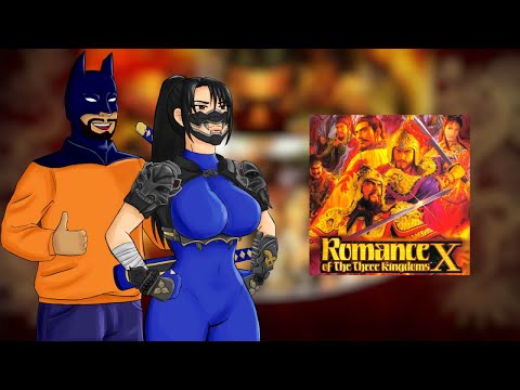 Why Romance of the Three Kingdoms X is an All Time Classic