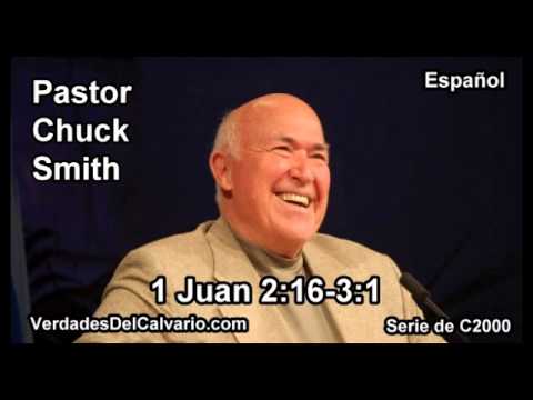 62 1 Juan 02:16-03:01 - Pastor Chuck Smith - Español