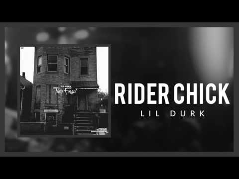Lil Durk - Rider Chick ft Dej Loaf (Official Audio)