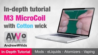 M3 MicroCoil with Cotton Wick on a Kayfun - In-depth Tutorial