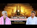 What REALLY Happens Inside Tirupati Temple Dr Ramana Dikshitulu IWL04 Laxman Savalkar