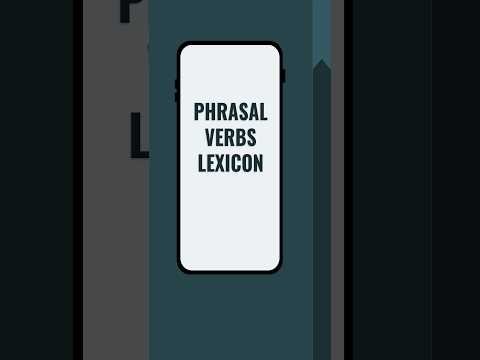Phrasal Verbs Lexicon video thumbnail