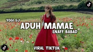 Download lagu DJ ADUH MAMAE ADA GADIS BAJU MERAH ENAFF BABAD VIRAL TIKTOK TERBARU - YOGI SJ RMX mp3 Download lagu DJ ADUH MAMAE ADA GADIS BAJU MERAH ENAFF BABAD VIRAL TIKTOK TERBARU - YOGI SJ RMX mp3