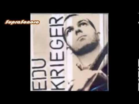 Edu Krieger - Independente (2006) - Cd Completo