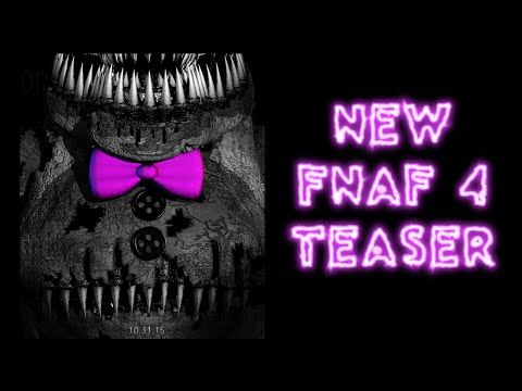 New Five Nights At Freddy's 4 Teaser | FNAF 4