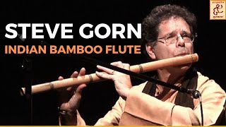 Steve Gorn - Indian bamboo flute (SURGAATHA - सुरगाथा )