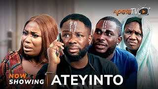 Ateyinto Latest Yoruba Movie 2023 Drama  Itele  Ki