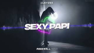 Download lagu Claydee - Sexi Papi (ABBERALL BOOTLEG) 2022 mp3