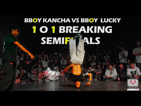 BBOY KANCHA VS BBOY LUCKY ||1 O 1 BREAKING SEMIFINALS | BHARAT JAM VOL. 4| MOST HYPED BATTLE