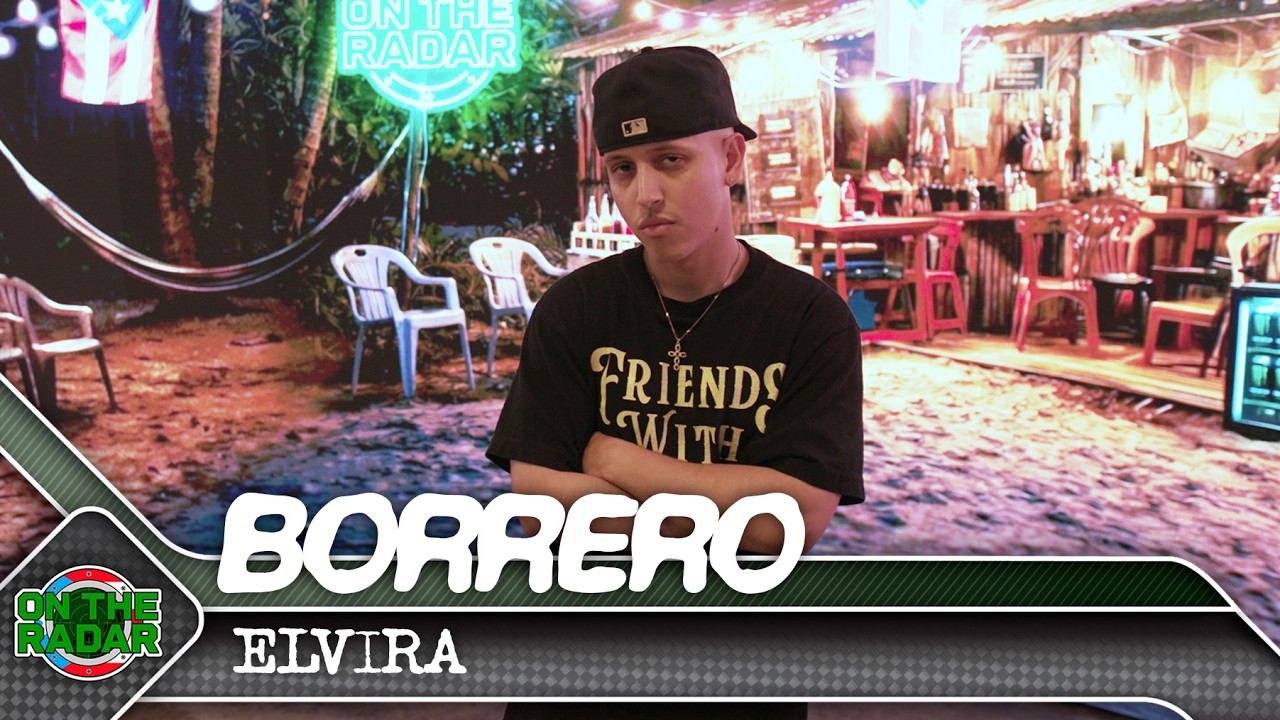 Borrero "ELVIRA" | On The Radar Puerto Rico 🇵🇷