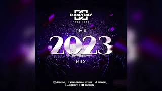 The 2023 Mix / R&B, Hip Hop, Afro Beats, Amapiano, Dancehall (By @DJDAYDAY_)