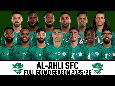 Al Ahli SFC Official Squad 2025/26 Season | Saudi Pro League 25/26
