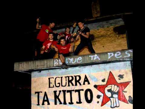 Egurra ta Kitto - gauero