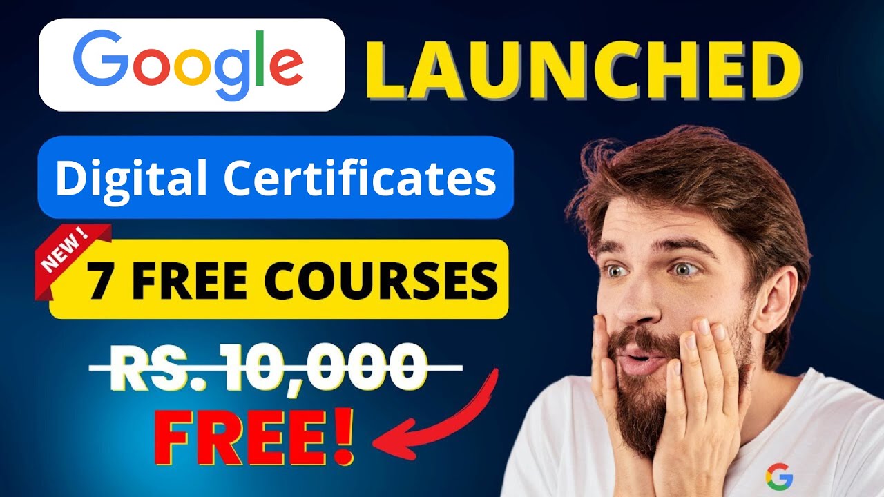Top 5 Google Free Courses with Certificate 2025 🚀 🔥
