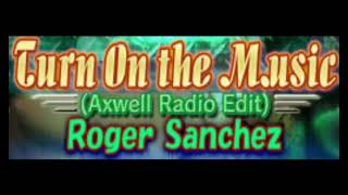 Cover art for turn on the music axwell radio edit
