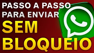 Como enviar mensagens no WhatsApp sem bloqueio ou banimento | Envio de WhatsApp em massa na prática