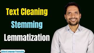 Text Pre Processing for LLM | Text Cleaning | Stemming | Lemmatization