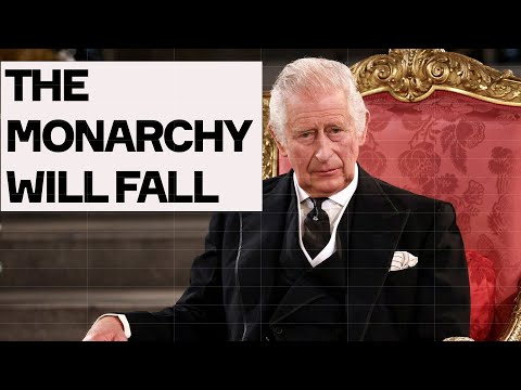 The Monarchy Is DOOMED