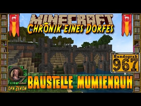 Minecraft #967-Chronik eines Dorfes- Baustelle Mumienruh [HD+Deutsch]