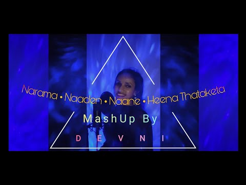 Narama X Naaden X Naane X Heena Thataketa MashUp (නෑරම x නාදෙන් x නානේ x හීන තටාකෙට MashUp)