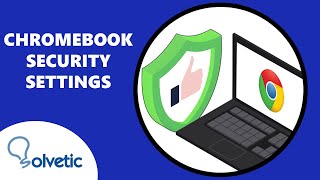 Chromebook Security Settings ✔️ TIPS