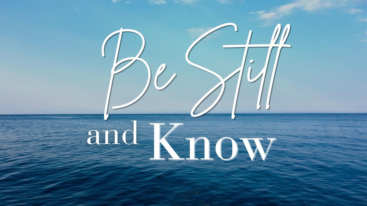 Sunday Worship Service | "Be Still & Know" | 10.13.2024