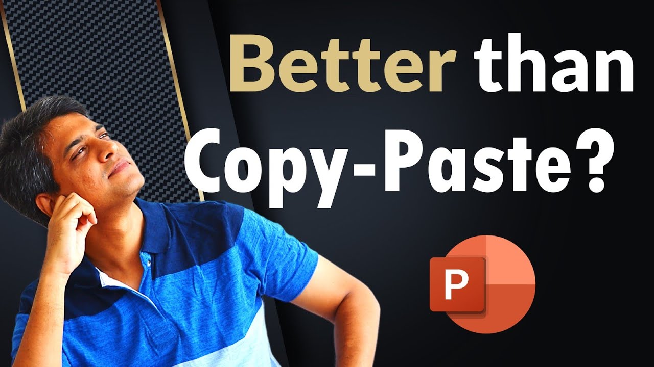 3 Smarter Alternatives to Copy Paste in PowerPoint