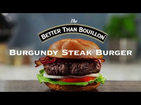 Better Than Burgers - BetterThanBouillon.com