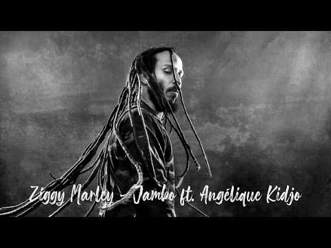 Ziggy Marley - Jambo Feat Angélique Kidjo