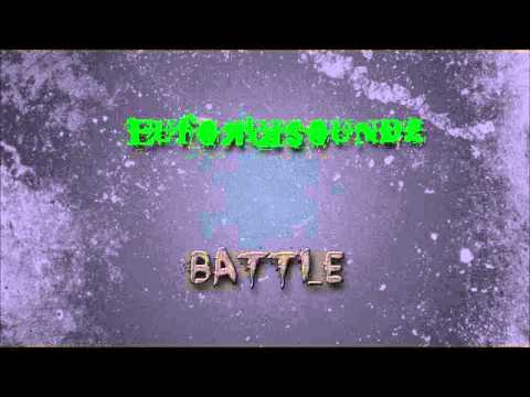 EuforiKSoundz - Battle