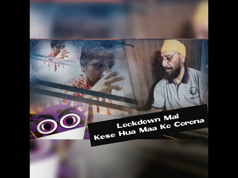 Lockdown Main Corona Hua || Amme Singh