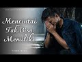 MENCINTAI TAK BISA MEMILIKI Lagu Sedih Menyayat Hati Lagu Pop Minang Slow Melayu Terbaru 2026