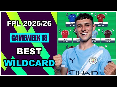 FPL Gameweek 18: BEST WILDCARD TEAM | Fantasy Premier League Tips 2025/26