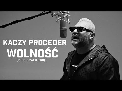 Kaczy Proceder - Wolność (prod. Szwed SWD)