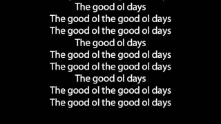 The Script Good Ol&#39; Days lyrics