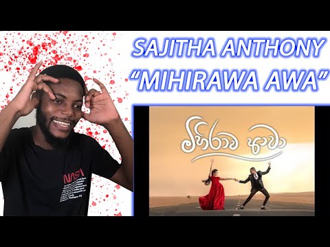 Sajitha Anthony - MIHIRAWA AWA (මිහිරාව ආවා) - Official Music Video - African Reaction