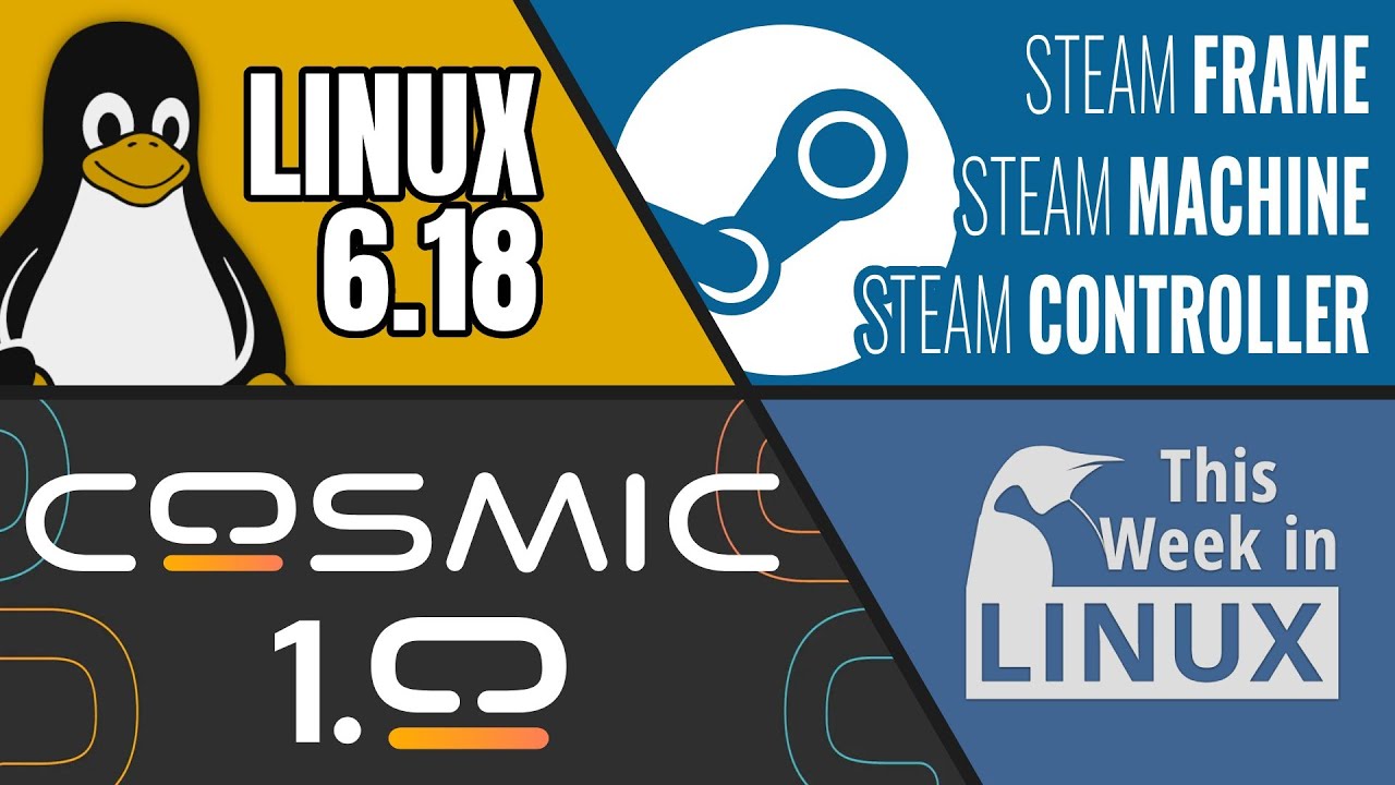 Linux 6.18, New Valve Hardware, COSMIC 1.0, NixOS, LXQt, Raspberry Pi, & more Linux news