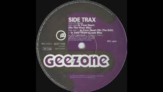 Sidetrax - In Your Heart (Crash Mix)