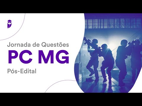 Jornada de Questões PC MG – Pós-Edital