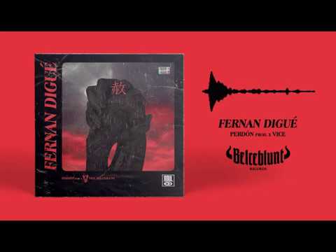 Fernan Digué - Perdón (Prod. V1C3)