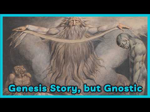 Book of Genesis Rewritten: The Gnostic Creation Story