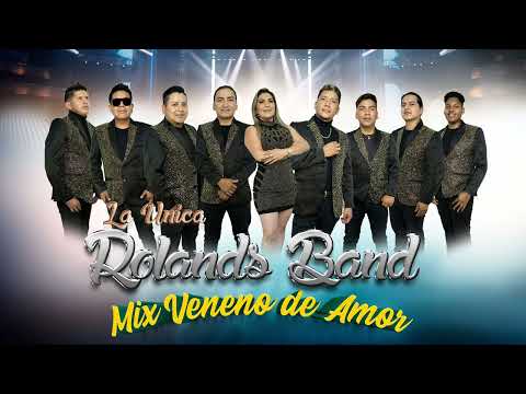 La Unica ROLANDS BAND ( Mix Veneno de Amor, Como Jugando ) en vivo