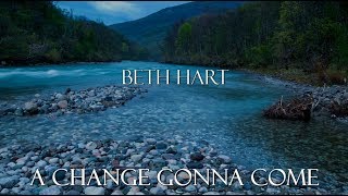 Beth Hart  - A change gonna come (with lyrics)